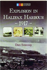 EXPLOSION IN HALIFAX HARBOUR--1917