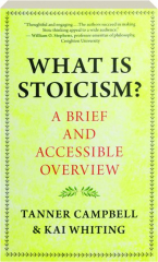 WHAT IS STOICISM? A Brief and Accessible Overview