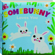 SOMEBUNNY LOVES YOU