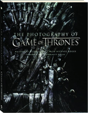 THE PHOTOGRAPHY OF GAME OF THRONES