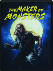 THE MAKER OF MONSTERS