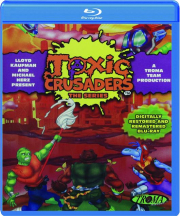TOXIC CRUSADERS: The Series
