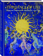 THE DANCE OF LIFE: Figure and Imagination in American Art, 1876-1917