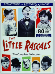 THE LITTLE RASCALS: The Complete Collection