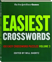 THE NEW YORK TIMES EASIEST CROSSWORDS, VOLUME 3