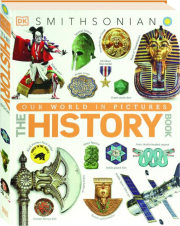 OUR WORLD IN PICTURES: The History Book