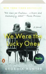 WE WERE THE LUCKY ONES