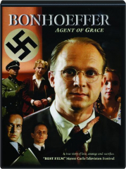 BONHOEFFER: Agent of Grace