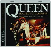 QUEEN: Houston '77 Complete