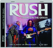 RUSH: Snakes in the Grass