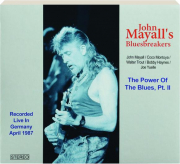 JOHN MAYALL'S BLUESBREAKERS: The Power of Blues, Part II