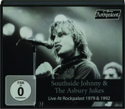 SOUTHSIDE JOHNNY & THE ASBURY JUKES: Live at Rockpalast 1979 & 1992