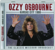 OZZY OSBOURNE: Kansas City 1986