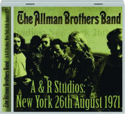 THE ALLMAN BROTHERS BAND: A&R Studios