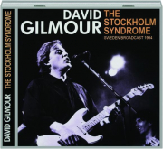 DAVID GILMOUR: The Stockholm Syndrome