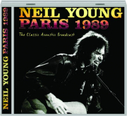 NEIL YOUNG: Paris 1989