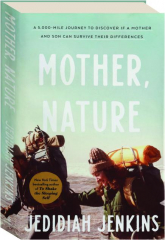 MOTHER, NATURE