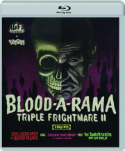 BLOOD-A-RAMA TRIPLE FRIGHTMARE II