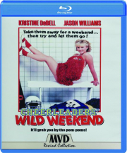 CHEERLEADERS' WILD WEEKEND