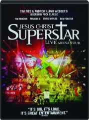JESUS CHRIST SUPERSTAR LIVE ARENA TOUR