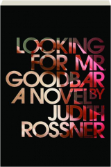 LOOKING FOR MR. GOODBAR