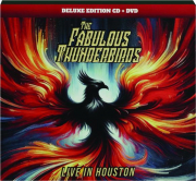 THE FABULOUS THUNDERBIRDS: Live in Houston