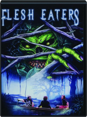 FLESH EATERS