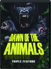 DAWN OF THE ANIMALS