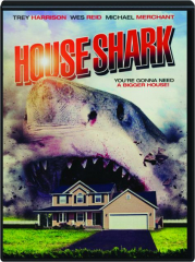 HOUSE SHARK