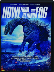 HOWL FROM BEYOND THE FOG
