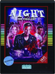 NIGHT: The Final Cut