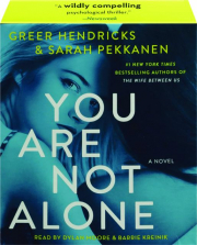 YOU ARE NOT ALONE