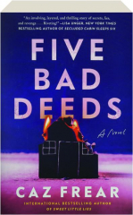 FIVE BAD DEEDS