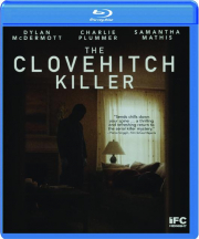 THE CLOVEHITCH KILLER