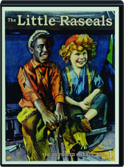 THE LITTLE RASCALS: The Restored Silents, Volume 1