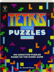 TETRIS PUZZLES: 100 Addictive Puzzles Based on the Iconic Game