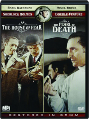 THE HOUSE OF FEAR / THE PEARL OF DEATH