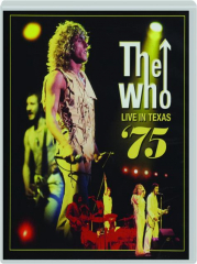 THE WHO: Live in Texas '75