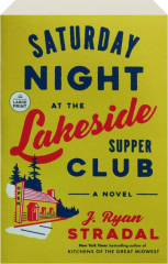SATURDAY NIGHT AT THE LAKESIDE SUPPER CLUB