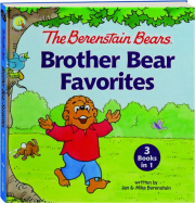 THE BERENSTAIN BEARS BROTHER BEAR FAVORITES