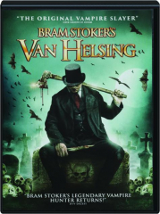 BRAM STOKER'S VAN HELSING