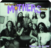 FRANK ZAPPA & THE MOTHERS OF INVENTION: Whisky a Go Go, 1968