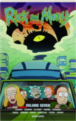 RICK AND MORTY, VOLUME SEVEN
