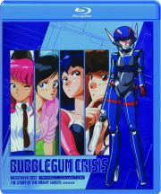 BUBBLEGUM CRISIS