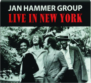 JAN HAMMER GROUP: Live in New York