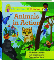 ANIMALS IN ACTION: Discover It Yourself