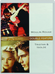 MOULIN ROUGE / TRISTAN & ISOLDE
