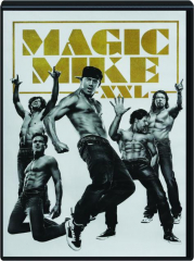 MAGIC MIKE XXL