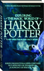 EXPLORING THE MAGIC WORLD OF HARRY POTTER