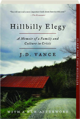 HILLBILLY ELEGY: A Memoir of a Family and Culture in Crisis